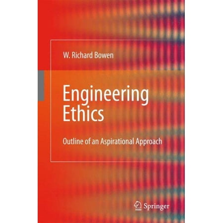 Pre-Owned Engineering Ethics : Outline of an Aspirational Approach (Hardcover) 9781848822238
