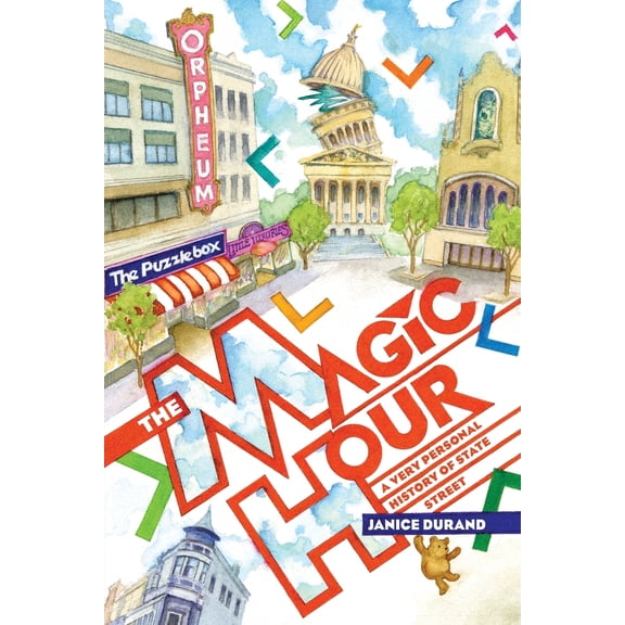 Pre-Owned The Magic Hour: A Very Personal History of State Street (Paperback) 1955656509 9781955656504