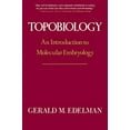 thumbnail image 1 of Topobiology: An Introduction To Molecular Embryology, 1 of 1