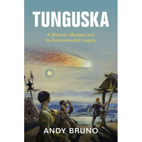 Studies in Environment and History Tunguska, (Hardcover)