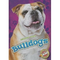 Pre-Owned Awesome Dogs: Bulldogs (Hardcover)