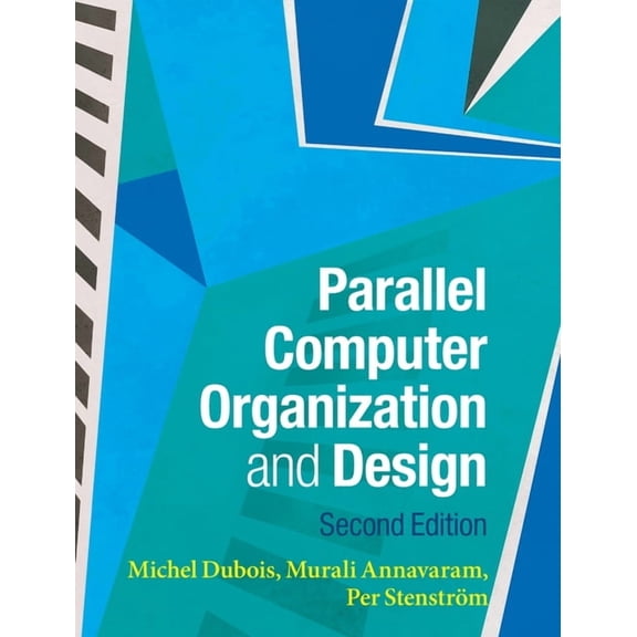 Parallel Computer Organization and Design, (Hardcover)