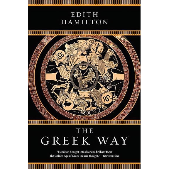 The Greek Way, (Paperback)