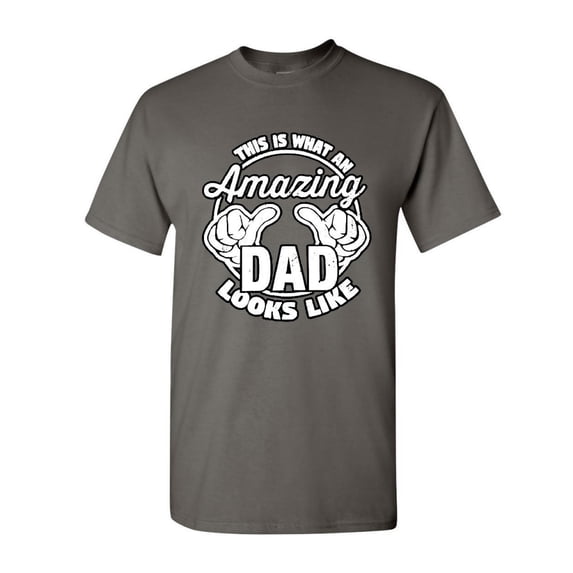 Tee Hunt This is What an Amazing Dad Looks Like T-Shirt Father`s Day Gift, Charcoal, Small