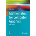thumbnail image 1 of Mathematics for Computer Graphics (Undergraduate Topics in Computer Science), 1 of 3