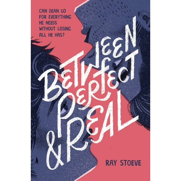 Between Perfect and Real, (Hardcover)