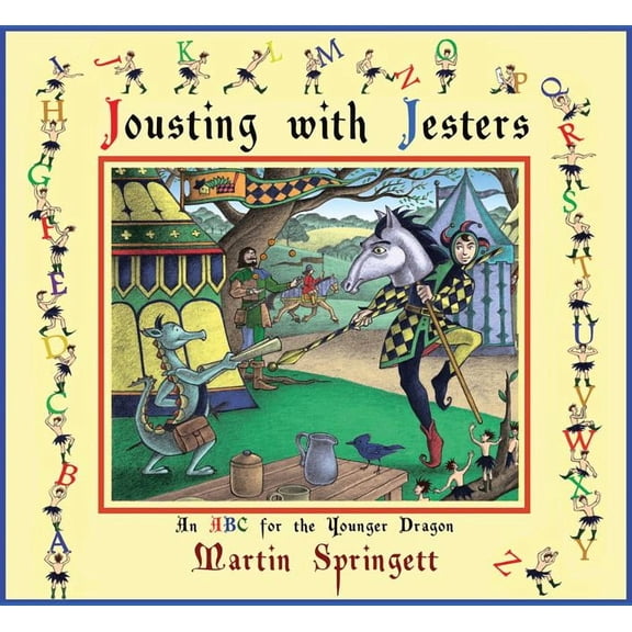 Jousting with Jesters : An ABC for the Younger Dragon (Paperback)
