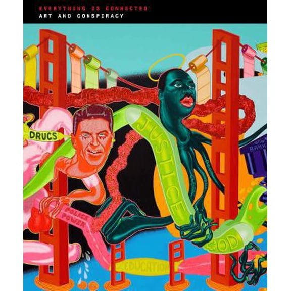 Pre-Owned Everything Is Connected: Art and Conspiracy (Hardcover) 1588396592 9781588396594