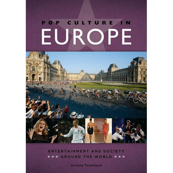 Entertainment and Society Around the Wor Pop Culture in Europe, (Hardcover)