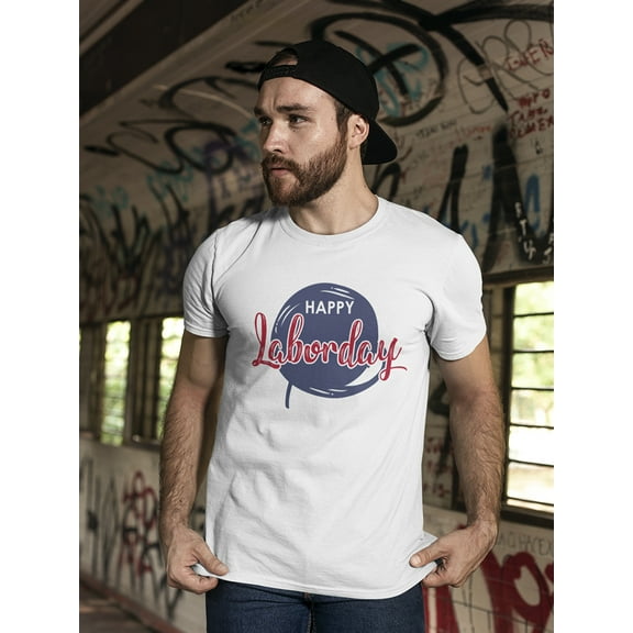 Happy Laborday Circle T-Shirt Men -Image by Shutterstock, Male Large