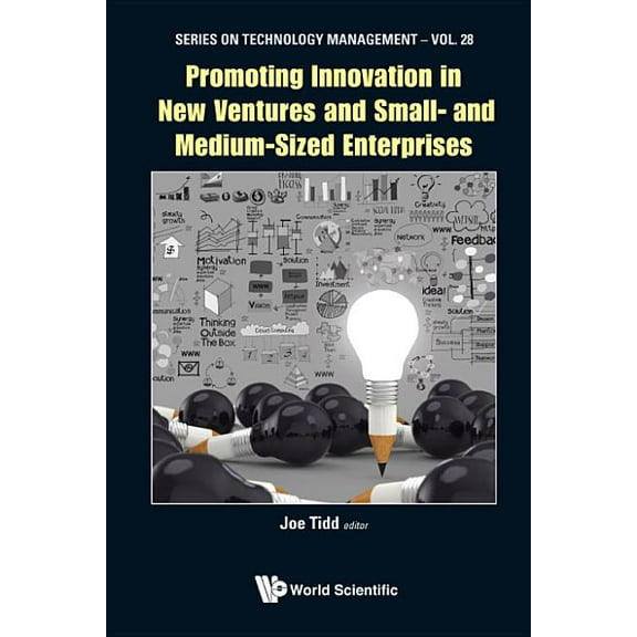 Technology Management Promot Innov New Ventures & Small- & Medium-Sized Enterprise, Book 28, (Hardcover)