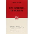 thumbnail image 1 of Los horrores de Filipinas Editorial Porrúa 9789684522787, 1 of 2