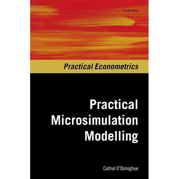 Practical Econometrics Practical Microsimulation Modelling, (Hardcover)