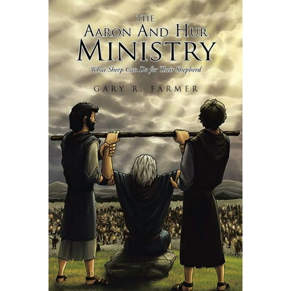 The Aaron and Hur Ministry (Paperback)