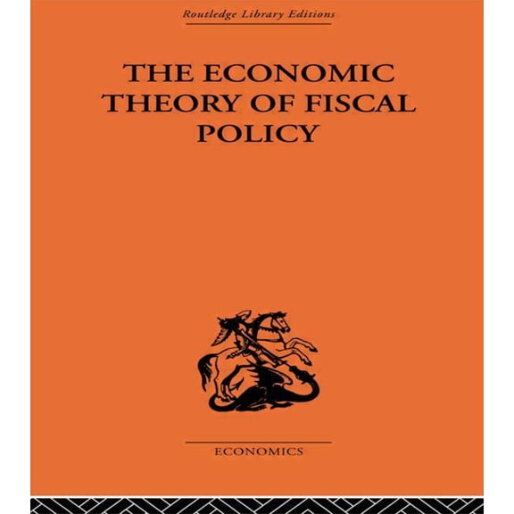 Public Economics The Economic Theory of Fiscal Policy, (Paperback)
