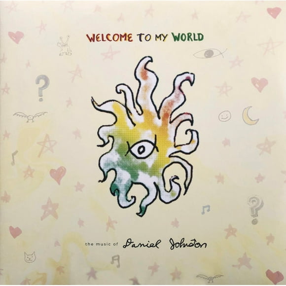 DANIEL JOHNSTON WELCOME TO MY WORLD (INDIE EXCLUSIVE TRANSLUCENT PINK COKE BOTTLE VINYL) (LP/Vinyl)