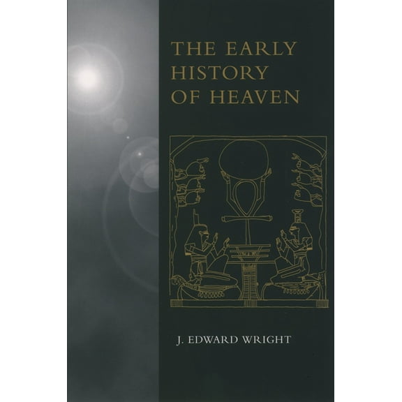 The Early History of Heaven, (Paperback)