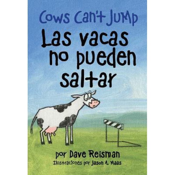 Pre-Owned Las vacas no pueden saltar (Bilingual Spanish/English Edition of Cows Can't Jump (Cows Can't Series)) (Spanish Edition) (Unknown) 0980143373 9780980143379
