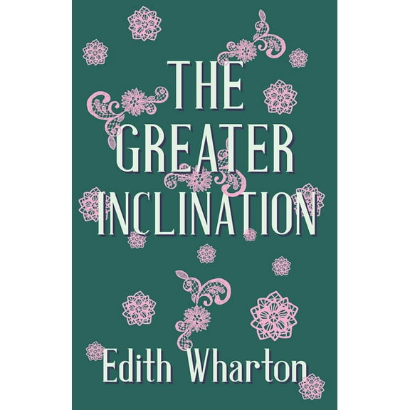 The Greater Inclination, (Paperback)