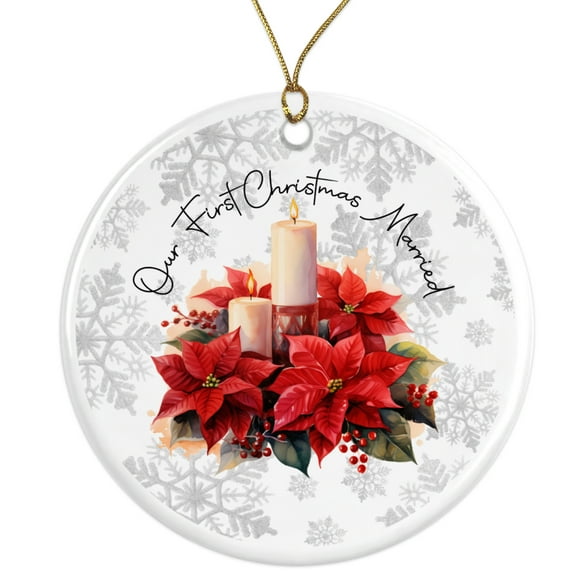 Our First Christmas Married Ornament - Newlywed Poinsettia, Candles & Snowflake Christmas Decoration Ceramic Ornament - 3 Inch - String Included - ORNW0293