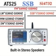 thumbnail image 4 of ATS-25 SI4732 Receptor de Radio FM LW MW SW SSB de 64-108 MHz con Pantalla Táctil de 2,8 Pulgadas, 4 of 5