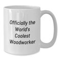 thumbnail image 3 of Funny Woodworker Gifts from Friends Unique White Coffee Mugs for Woodworkers, Perfect for Men, Women, Christmas Unique Gifts, 3 of 3