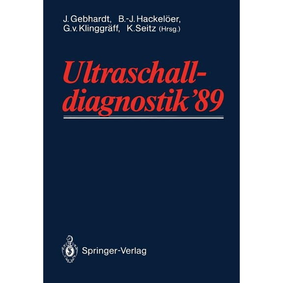 Ultraschall-Diagnostik '89: Drei-Länder-Treffen Hamburg, (Paperback)