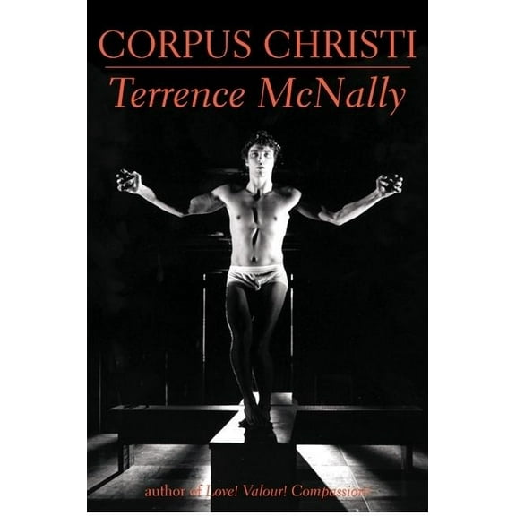 Corpus Christi: A Play, (Paperback)