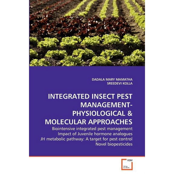 Integrated Insect Pest Management-Physiological & Molecular Approaches (Paperback)