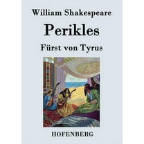 Perikles : Fürst von Tyrus (Paperback)