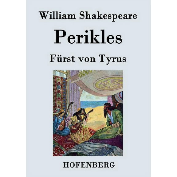 Perikles : Fürst von Tyrus (Paperback)