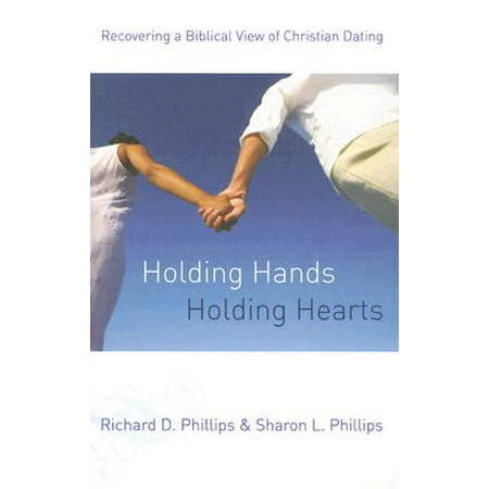 Holding Hands, Holding Hearts : Recovering a Biblical View of Christian (Best Black Christian Dating Sites)