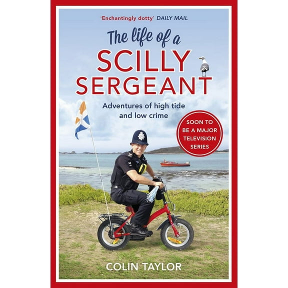 The Life of a Scilly Sergeant (Paperback)