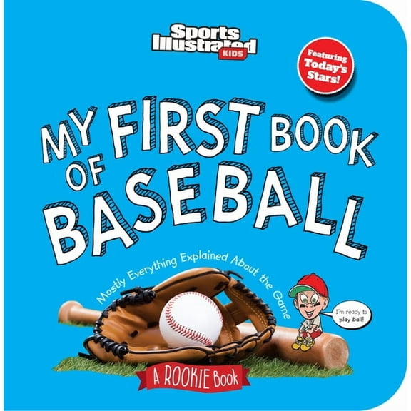 Sports Illustrated Kids My First Book My First Book of Baseball (Board Book), (Board Book)