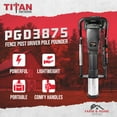 thumbnail image 6 of Titan Post Drivers PGD3875 Portable Gas-Powered Light-Duty Driver, 50 lbs., 6 of 11
