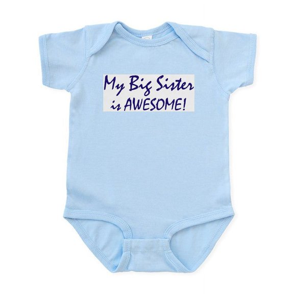 CafePress - My Big Sister Is Awesome Infant Bodysuit - Baby Light Bodysuit, Size Newborn - 24 Months
