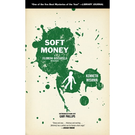 Filomena Buscarsela Mystery Soft Money, Book 2, (Paperback)