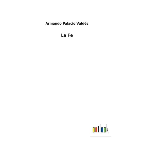 La Fe (Hardcover)