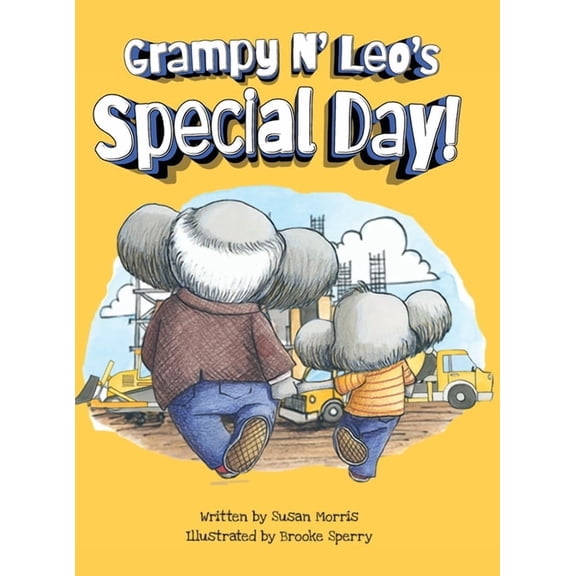 Grampy N' Leo's Special Day, (Hardcover)