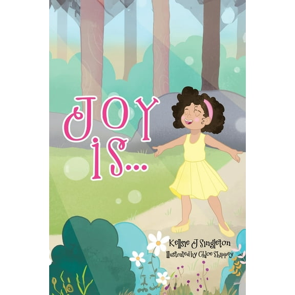 Joy Is . . ., (Paperback)