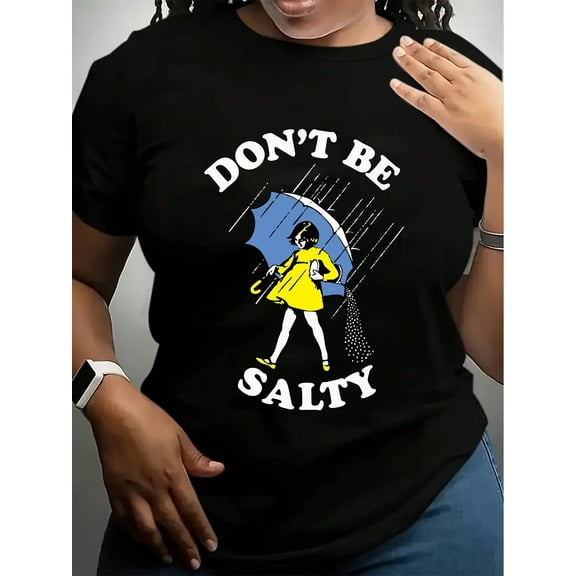 Casual Short-Sleeve Women's "Don't Be Salty" Printed T-Shirt, Fashionable Round Neck Tee For Everyday Wear