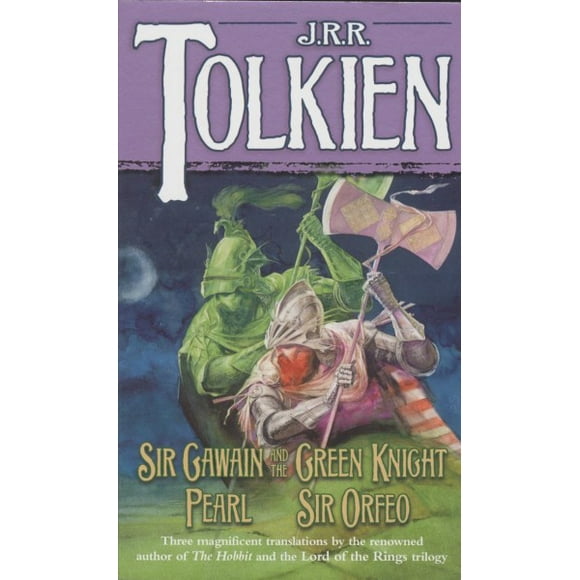Sir Gawain and the Green Knight, Pearl, Sir Orfeo (Paperback)