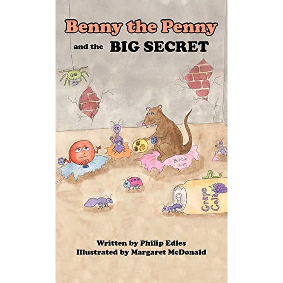 Benny the Penny and the Big Secret (Hardcover)