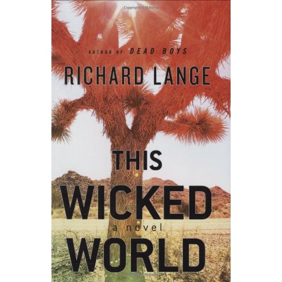 Pre-Owned This Wicked World: A Novel (Hardcover) 031601737X 9780316017374