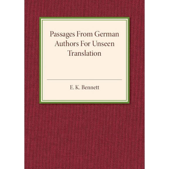 Passages from German Authors for Unseen Translation, (Paperback)