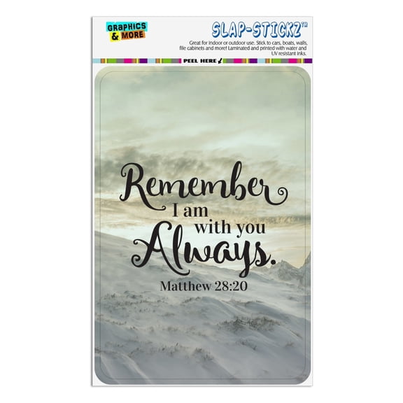 Remember I Am With You Always Matthew 28:20 Snowy Mountain Home Business Office Sign