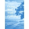 Living Well with Epilepsy [Paperback - Used]
