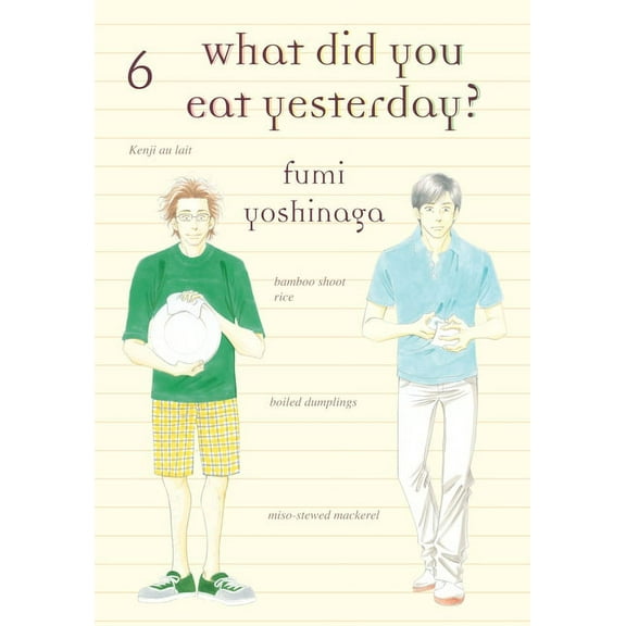 What Did You Eat What Did You Eat Yesterday? 6, Book 6, (Paperback)