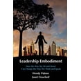 thumbnail image 1 of Pre-Owned Leadership Embodiment: How the Way We Sit and Stand Can Change the Way We Think and Speak (Paperback) 1492946699 9781492946694, 1 of 1