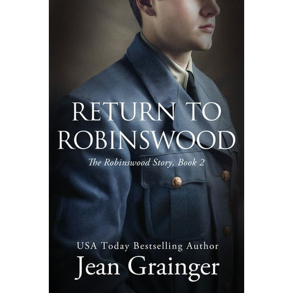 The Robinstown Story Return to Robinswood, Book 2, (Paperback)
